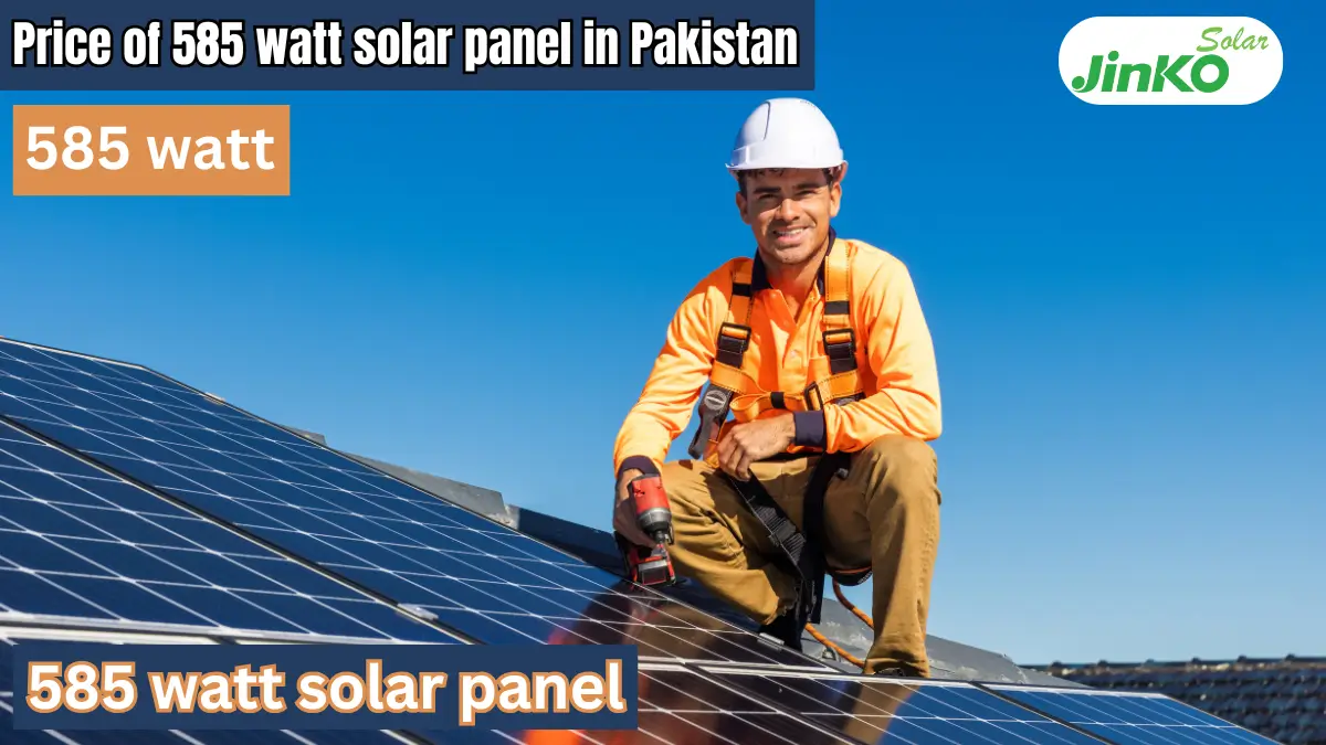 Price of 585 watt solar panel in Pakistan