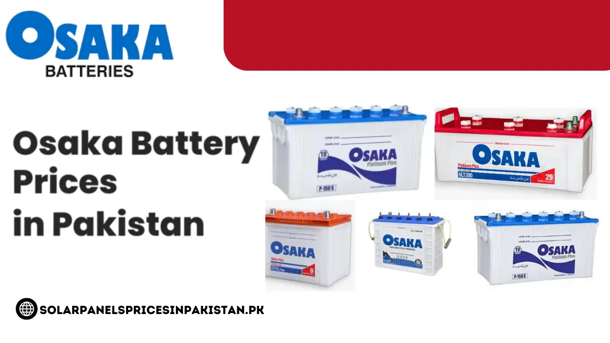 Osaka Battery Price in Pakistan Today