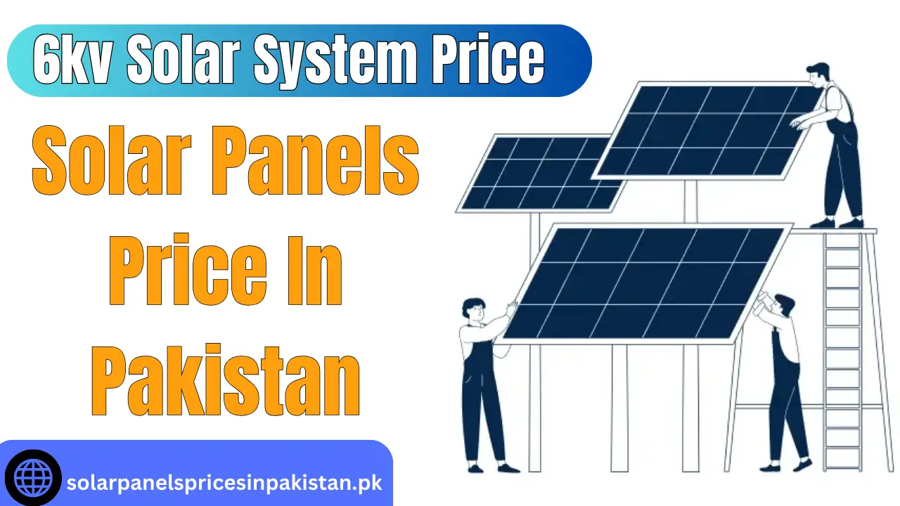 6kv Solar System Price In Pakistan