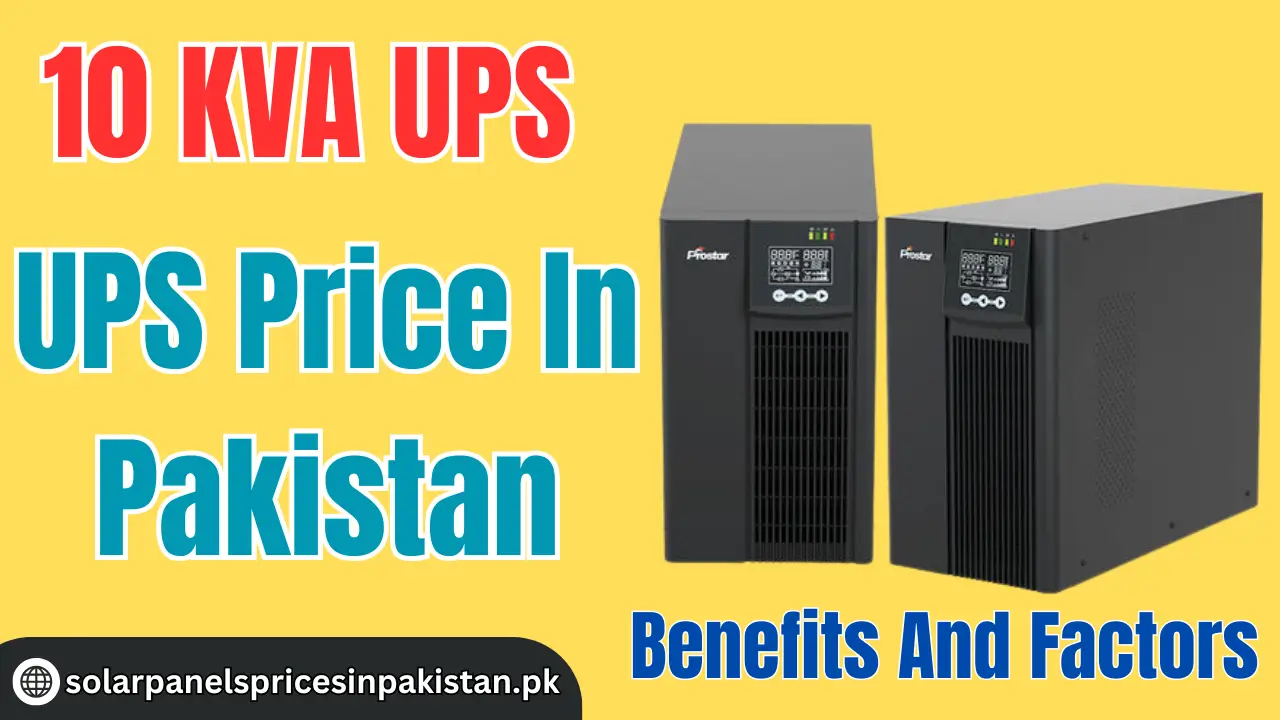 10 KVA UPS Price In Pakistan