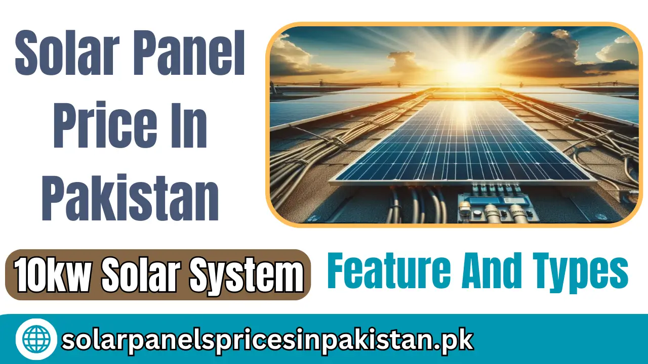 10kw Solar System Price In Pakistan
