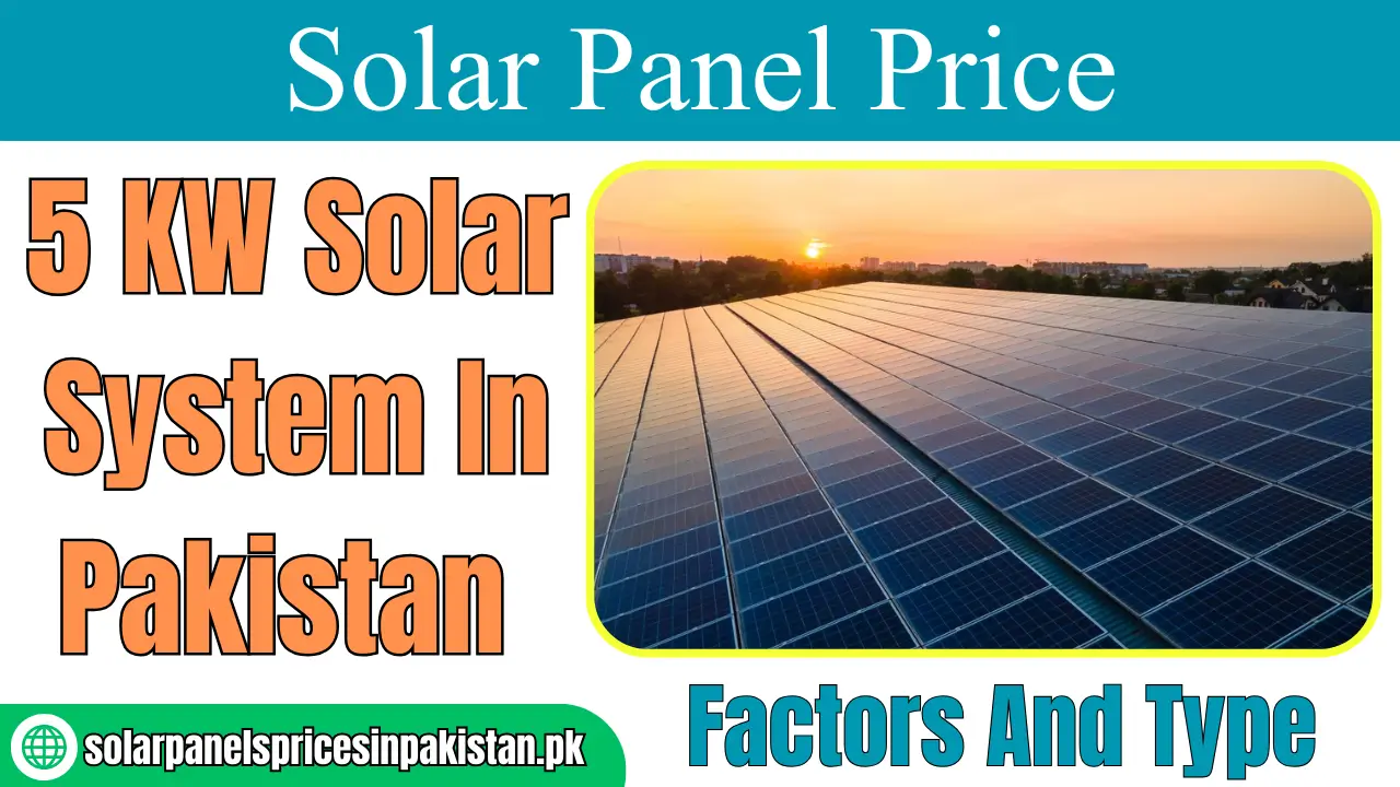 5KW Solar System Price in Pakistan 2025