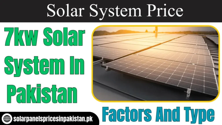7kw Solar System Price In Pakistan 2025