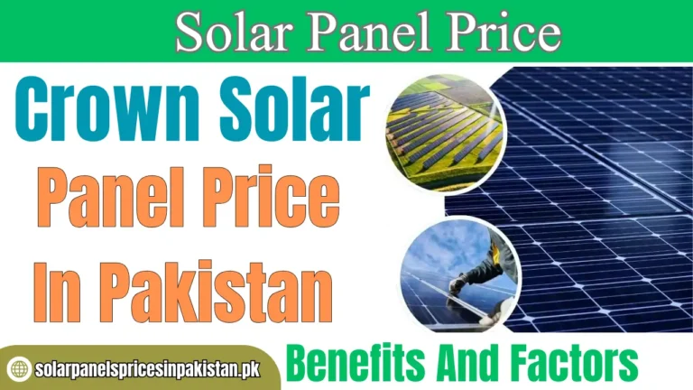 Crown Solar Panel Price In Pakistan