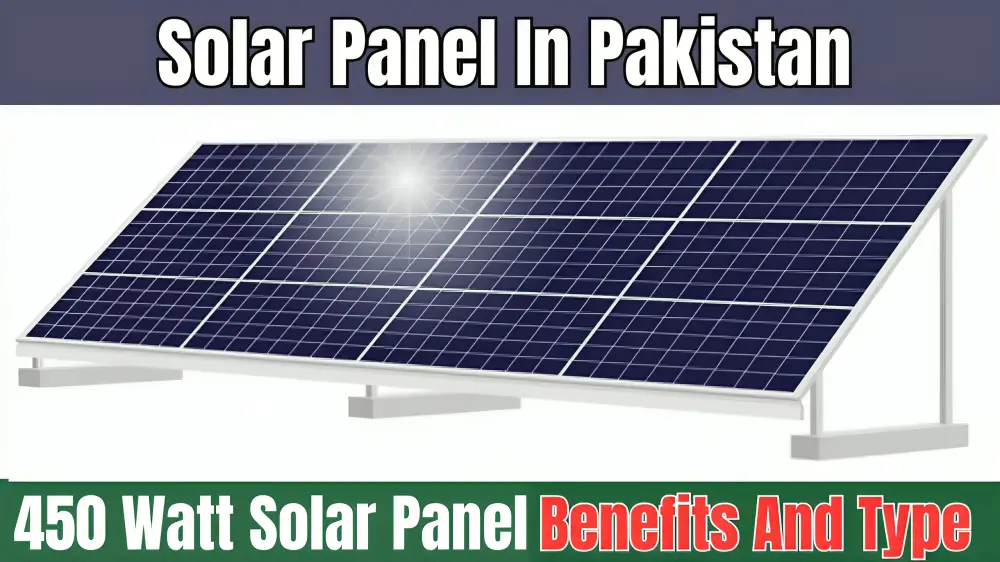 450 Watt Solar Panel Price In Pakistan Today