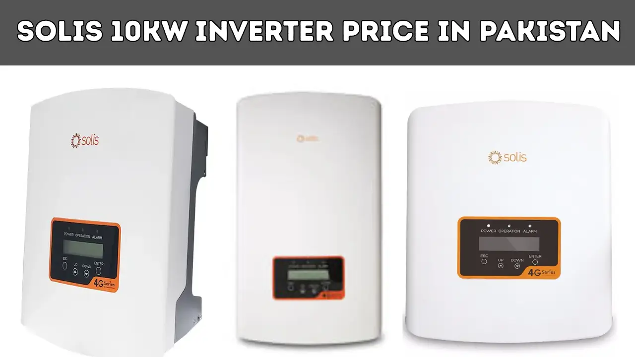 Solis 10kw Inverter Price In Pakistan