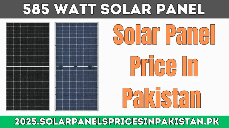 585 Watt Solar Panel Price in Pakistan
